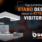 Top Exhibition Stand Design Ideas to Attract Visitors